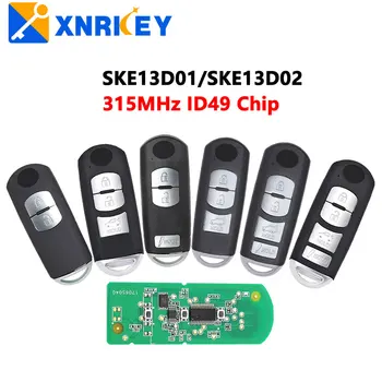 XNRKEY2/3/4BTN 스마트 리모컨 Key Fob 마쓰다를 위한 3 6MX-5 차 란 2013-2019 미츠비시스템 315MHz ID49 칩 SKE13D-01SKE13D02